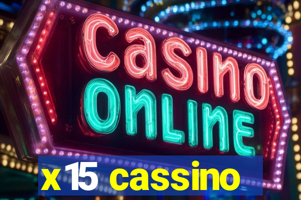 x15 cassino